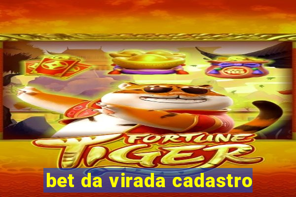 bet da virada cadastro